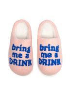 Drink Slippers